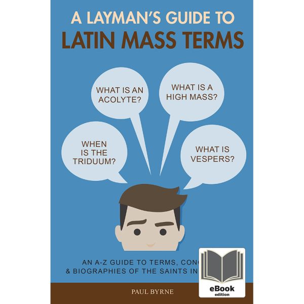 A Layman s Guide to Latin Mass Terms eBook For Cheap