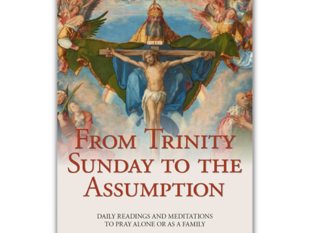 From Trinity Sunday to the Assumption Cheap