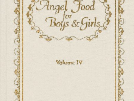 Angel Food for Boys and Girls Volume IV For Discount