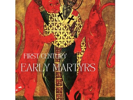 First Century Early Martyrs Online Sale