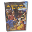 A Life Of Christ For Children: As Told By A Grandmother Fashion