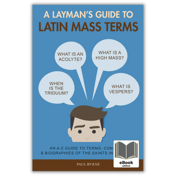 A Layman s Guide to Latin Mass Terms eBook For Cheap