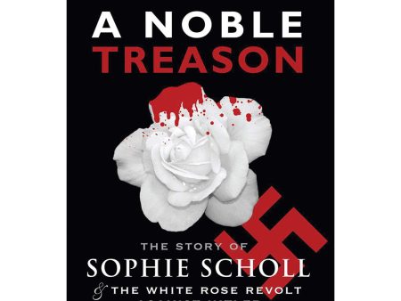 A Noble Treason (Sophie Scholl) Sale