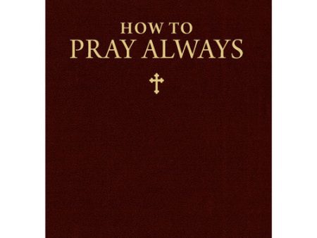 How To Pray Always on Sale