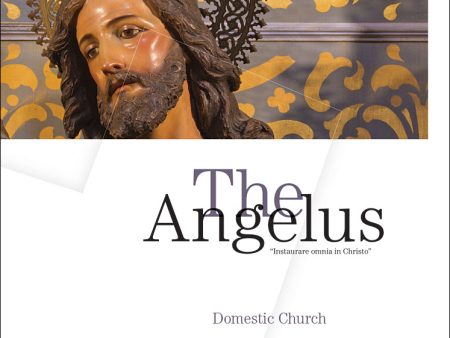 Angelus July August 2019 Domestic Church Online Hot Sale