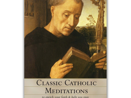 Classic Catholic Meditations on Sale