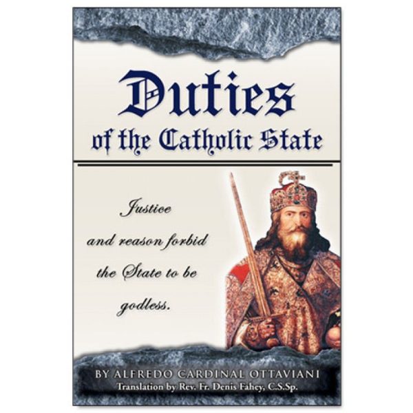 Duties Of The Catholic State Online Sale