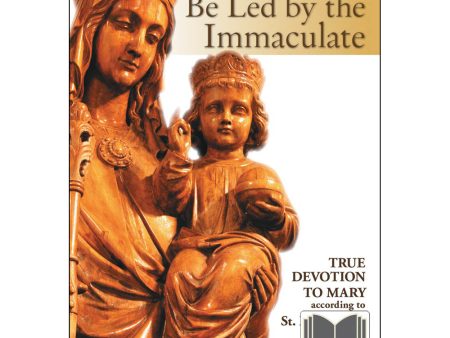 Let Yourself Be Led By The Immaculate - Ebook For Cheap