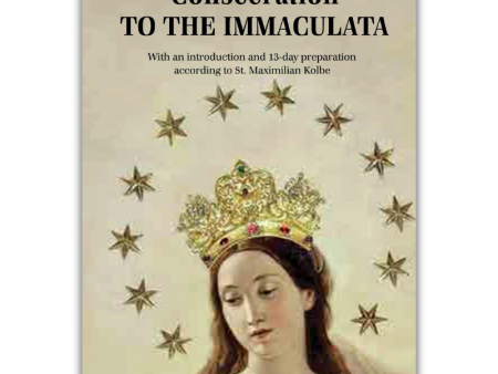 Consecration to the Immaculata - MI Hot on Sale