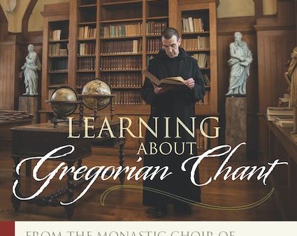 Learning About Gregorian Chant For Discount