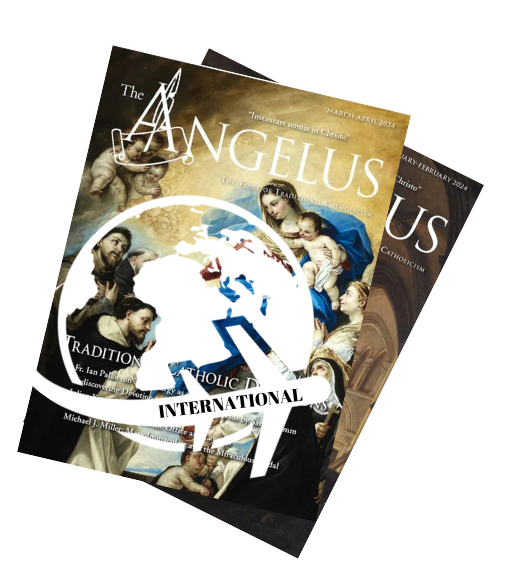 The Angelus Magazine - International - 2 Year Subscription Sale