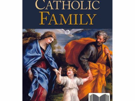 The Catholic Family eBook For Cheap