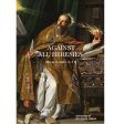 Against All Heresies Online Sale