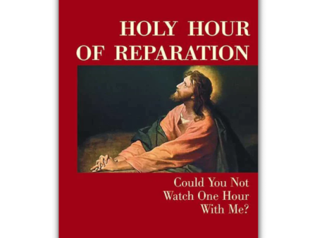 Holy Hour Of Reparation Hot on Sale