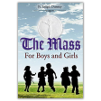 The Mass For Boys And Girls Sale