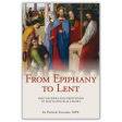 From Epiphany to Lent Fashion