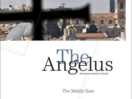 Angelus  May - June 2017 The Middle East For Discount