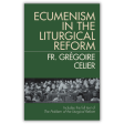 Ecumenism in Liturgical Reform and The Problem with Liturgical Reform Online Sale