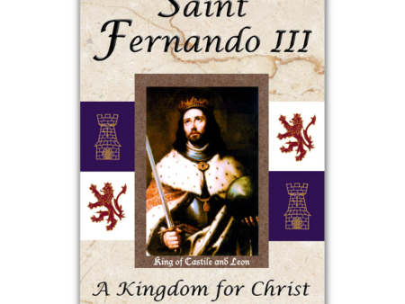 St. Fernando III: A Kingdom For Christ (Paperback) Hot on Sale