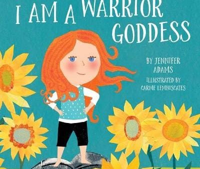 Jennifer Adams: I Am a Warrior Goddess [2020] Sale