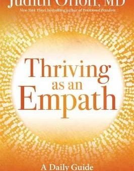 Judith Orloff: Thriving as an Empath [2019] hardback Discount